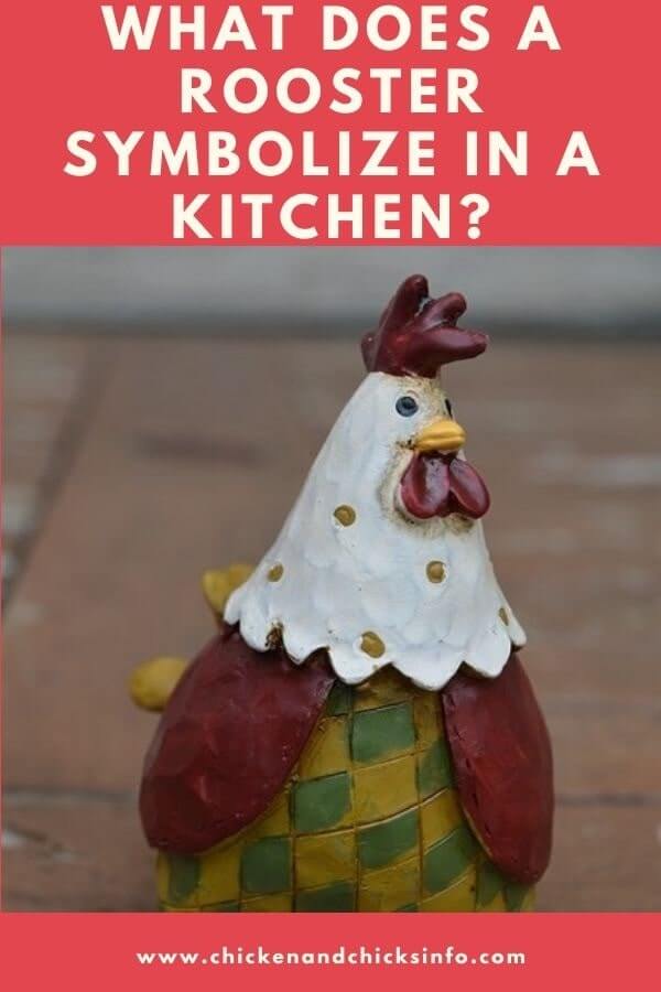 What Does a Rooster Symbolize in a Kitchen